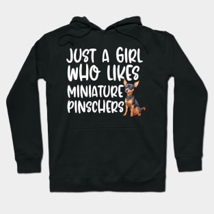 Just A Girl Who Likes Miniature Pinschers Hoodie